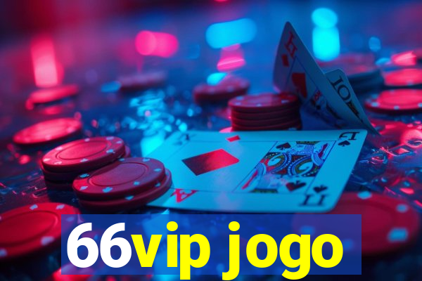 66vip jogo